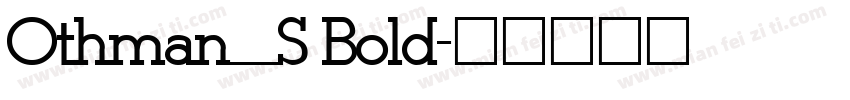 Othman_S Bold字体转换